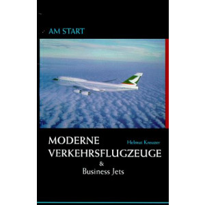 Am Start - Moderne Verkehrsflugzeuge & Business Jets