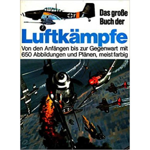 Das große Buch der Luftkämpfe