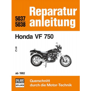 Honda VF 750 / S / C / ab 1982 - Reparaturbuch