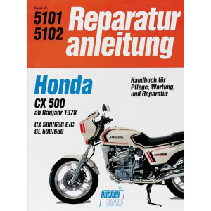 Honda CX 500/650 GL 500/650 ab 1978 - Reparaturbuch
