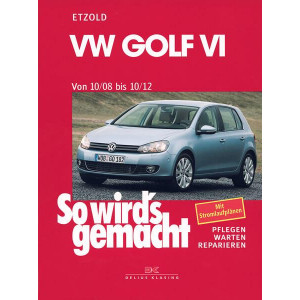 VW Golf VI 10/08-10/12 - Reparaturbuch