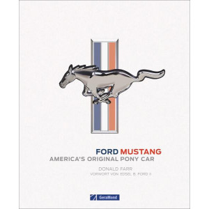 Ford Mustang - America’s Original Pony Car