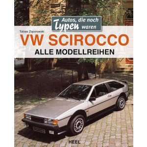 VW Scirocco - Autos, die noch Typen waren
