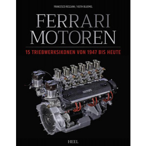 Ferrari Motoren - 15 Triebwerksikonen von 1947 bis heute