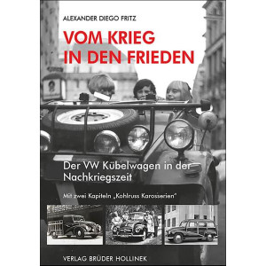 Vom Krieg in den Frieden - Der VW Kübelwagen in der Nachkriegszeit
