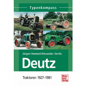 Deutz 1 - Traktoren 1927-1981 Typenkompass