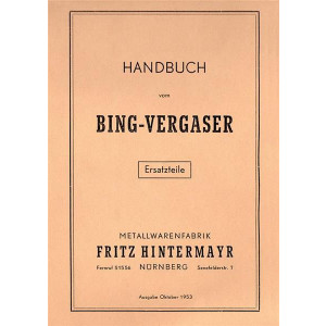 Bing Vergaser 1953 Bedienungsanleitung und Ersatzteilliste