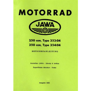 Jawa 250 und 350 ccm Type 353/04 und 354/04 Betriebsanleitung
