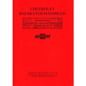 Chevrolet Capitol und National - Serien AA-AB Reparaturhandbuch