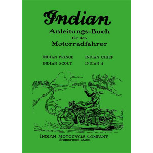 Indian Motorcycle Prince Scout Chief Four Betriebsanleitung