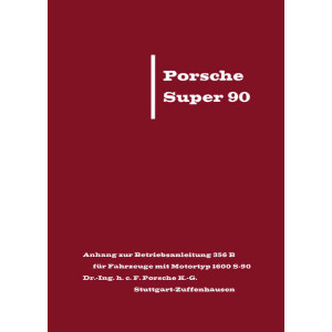 Porsche Super 90 Betriebsanleitung