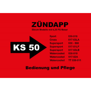 Zündapp KS50 Sport Cross Super-Sport Betriebsanleitung