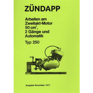 Zündapp - Arbeiten am Zweitakt-Motor Typ 250