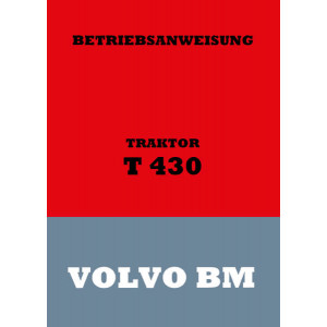 Volvo BM Traktor T 430 Betriebsanleitung