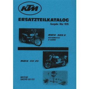 KTM Motorfahrzeugbau Mofa 505 S Automatic 2-Gang (nur Fahrgestell), Mofa SM 25 mit Sachs-Motor 50/3D, Ersatzteilkatalog