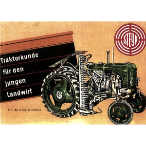 Steyr - Traktorkunde für den jungen Landwirt