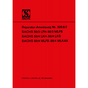 Sachs Motor 50/3 LFH - 50/3 MLFB 50/4 LKH - 50/4 LKS 50/4 MLFB - 50/4 MLKAX Reparaturanleitung