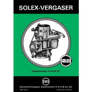 Solex Fallstromvergaser 32 und 34 PCI Betriebsanleitung