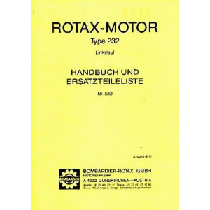 Rotax Motor Type 232, Linkslauf, Betriebsanleitung und Ersatzteilkatalog