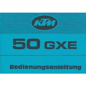 KTM Motorfahrzeugbau 50 GXE, Enduro, 4- bzw. 5-Gang, wassergekühlt, Betriebsanleitung