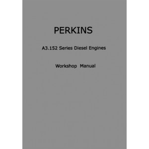 Perkins A3.152 Serien, 3-Zylinder-Diesel-Motoren, Reparaturanleitung