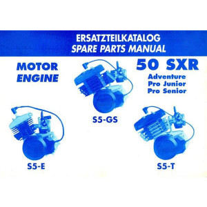 KTM Motorfahrzeugbau Motor 50 SXR, S 5-GS, S 5-T, S 5-E, Adventure, Pro Junior, Pro Senior, Ersatzteilkatalog