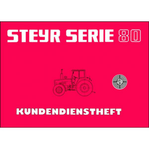Steyr Serie 80 Traktoren Kundendienstheft