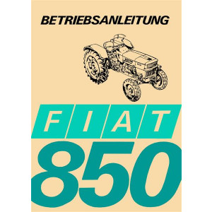 Fiat Traktor 850 Betriebsanleitung