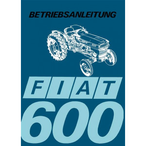 Fiat Traktor 600 Betriebsanleitung