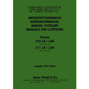 Fendt Farmer 310 und 311 LS/LSA Werkstatthandbuch