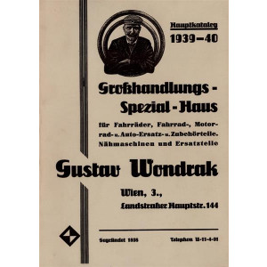 Großhandlungs-Spezial-Haus Gustav Wondrak Hauptkatalog 1939-40