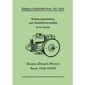 Deutz Diesel-Motor MAH 914/916 Betriebsanleitung und Ersatzteilkatalog