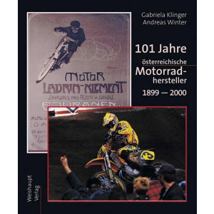 101 Jahre österreichische Motorradhersteller 1899-2000