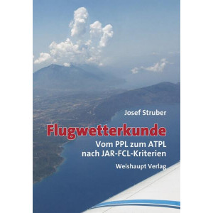 Flugwetterkunde - Vom PPL zum ATPL nach JAR-FCL-Kriterien
