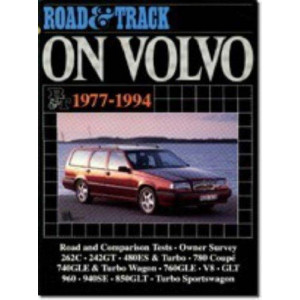 Road and Track on Volvo, 1977-94