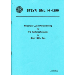Steyr SML 14 H 256, IFE -Außenschwingtür im Steyr SML-Bus, Post und ÖBB, Reparatur-und Prüfanleitung