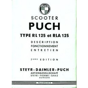 Puch Scooter RL 125 et RLA 125, Description, Fonctonnement, Entretien