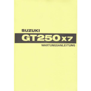 Suzuki GT250X7 Reparaturanleitung