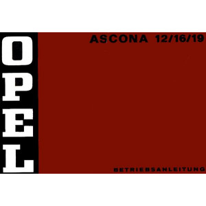Opel Ascona 12, 16 und 19, Betriebsanleitung