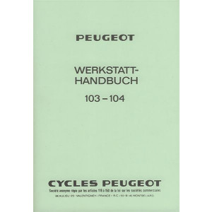 Peugeot 103 - 104 Werkstatthandbuch