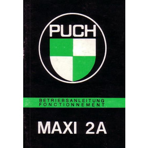 Puch Maxi / Maxi 2 A, Betriebsanleitung, Fonctionnement
