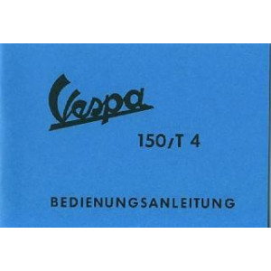 Vespa 150/T 4 und de Luxe (Augsburg) Betriebsanleitung