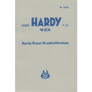 Hardy-Knorr-Druckluftbremse, Anleitung