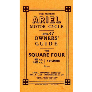 Ariel Motor Cycle Square Four 600 & 1000 ccm 1939-47 Owner's Guide
