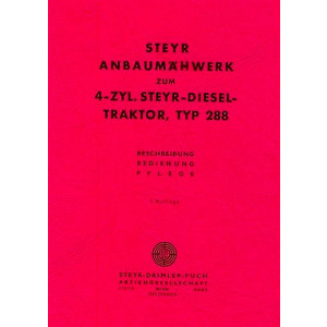 Steyr 288 Anbaumähwerk Betriebsanleitung
