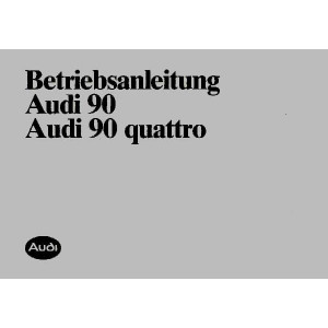 Audi 90 und 90 Quattro Betriebsanleitung