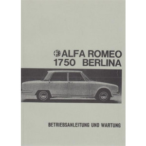 Alfa Romeo 1750 Berlina, Betriebsanleitung und Wartung