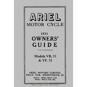Ariel Motor Cycle VB31 & YF31 1931 Owner's Guide